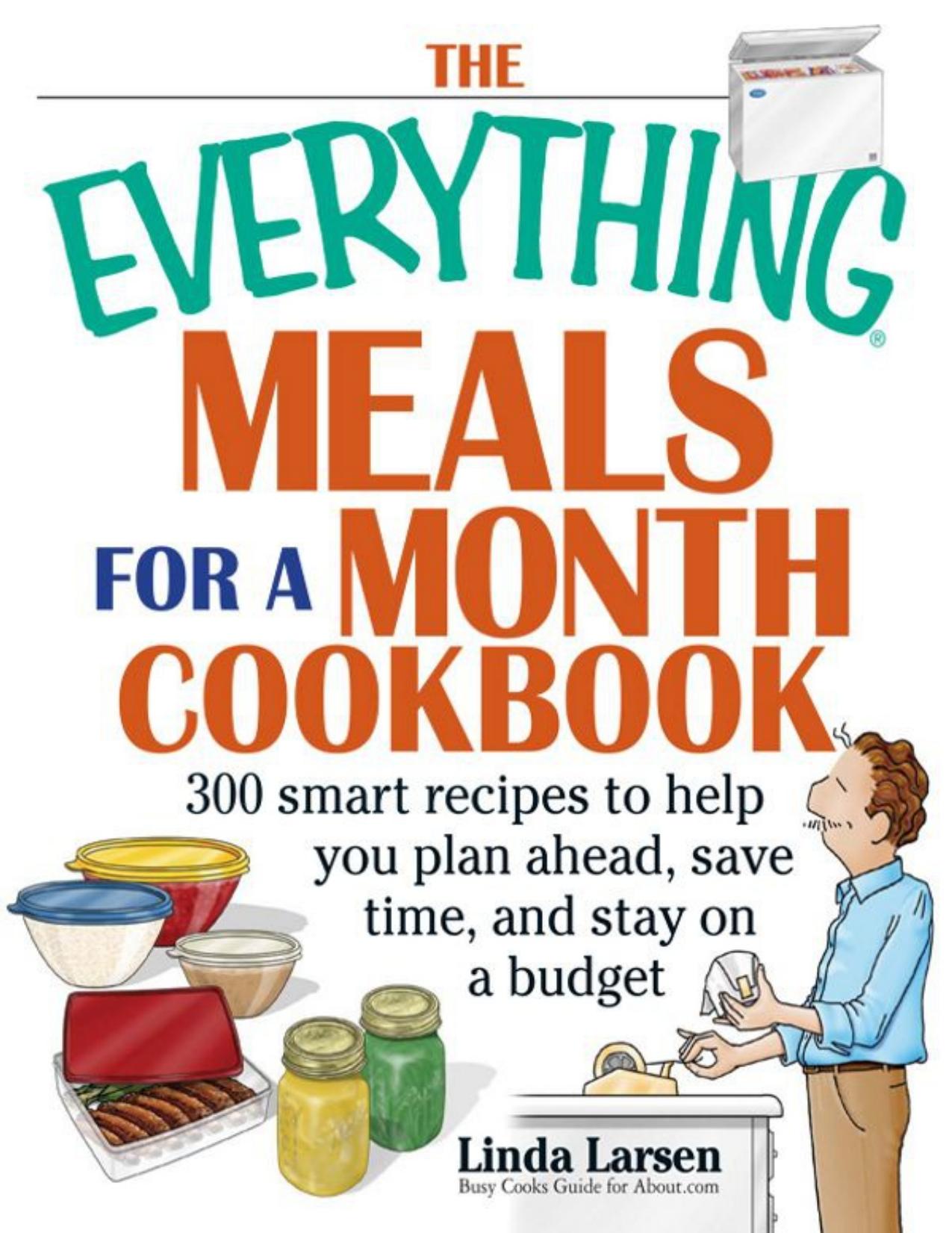 The Everything Meals For A Month Cookbook by Zamzar
