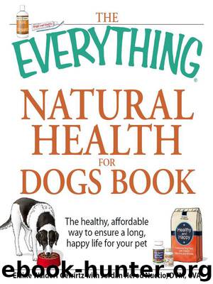 The Everything Natural Health for Dogs Book by Elaine Waldorf Gewirtz