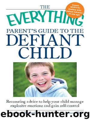 The Everything Parent's Guide to the Defiant Child by Jesse Jayne Rutherford & Kathleen Nickerson