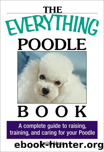 The Everything Poodle Book by Janine Adams