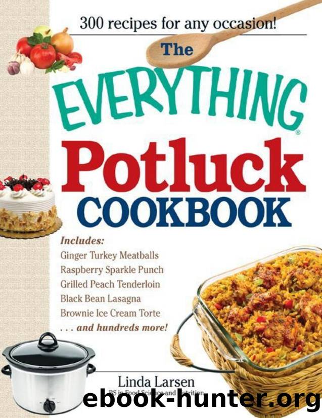 The Everything Potluck Cookbook by Linda Johnson Larsen by Zamzar