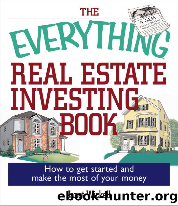 The Everything Real Estate Investing Book by Janet Wickell