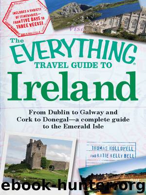 The Everything Travel Guide to Ireland by Thomas Hollowell