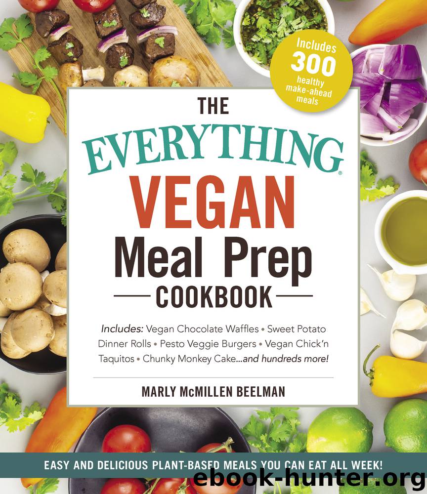 The Everything Vegan Meal Prep Cookbook by Marly McMillen Beelman