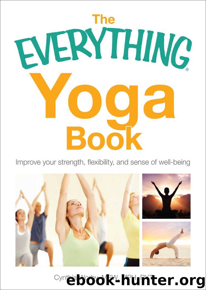 The Everything Yoga Book by cynthia worby