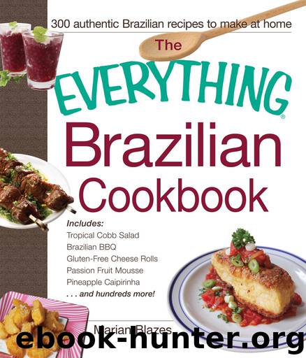 The Everything® Brazilian Cookbook by Marian Blazes