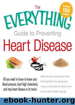 The Everything® Guide to Preventing Heart Disease by Murdoc Khaleghi MD