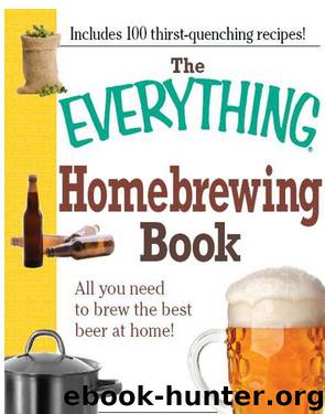 The Everything® Homebrewing Book by Drew Beechum
