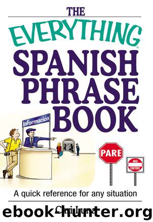 The Everything® Spanish Phrase Book by Cari Luna
