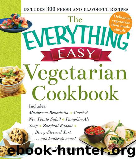 The Everything® Vegetarian Cookbook by Jay Weinstein