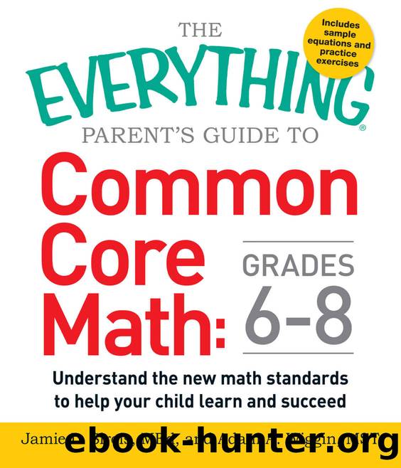 The EverythingÂ® Guide to common Core Math: 6â8 by Sirois Jamie L & Wiggin Adam A