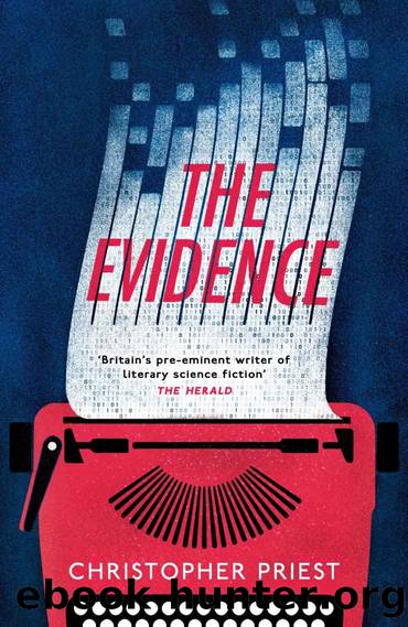 The Evidence by Christopher Priest