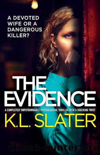The Evidence by Slater K. L