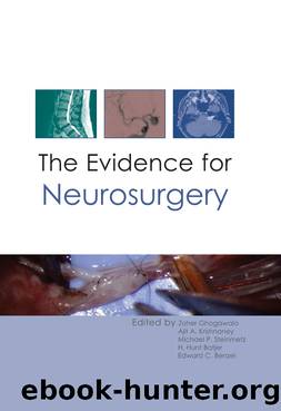 The Evidence for Neurosurgery by Ghogawala Zoher;Krishnaney Ajit A.;Steinmetz Michael P.;Batjer H;Benzel Edward;