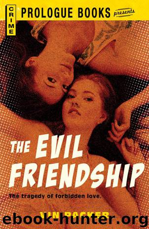 The Evil Friendship by Vin Packer