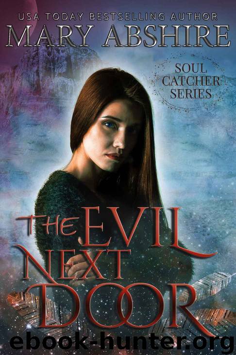 The Evil Next Door by Mary Abshire