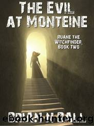 The Evil at Monteine by Brian Ball