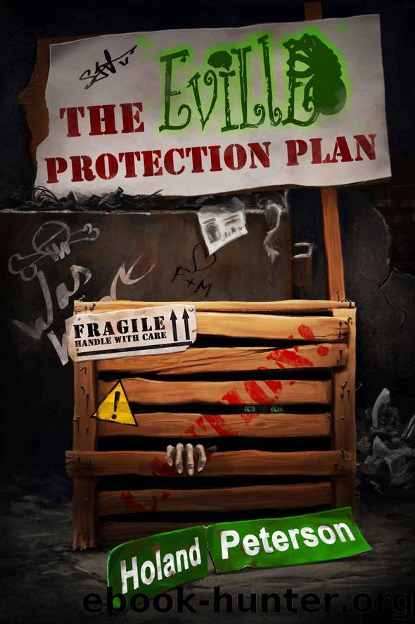 The Eville Protection Plan by Peterson Holand