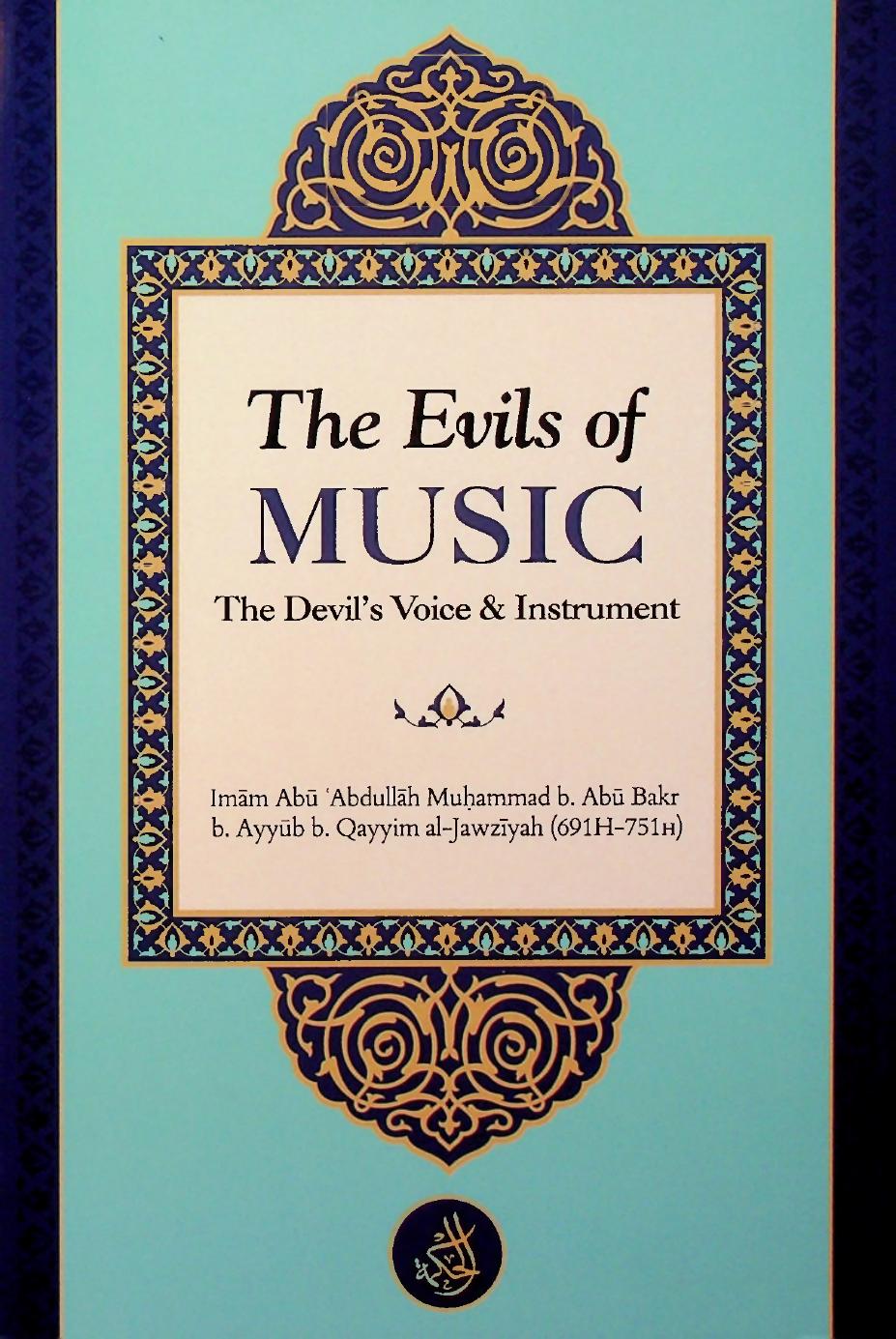 The Evils of Music by Ibn al-Qayyim