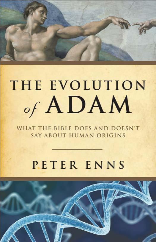 The Evolution of Adam by Enns Peter