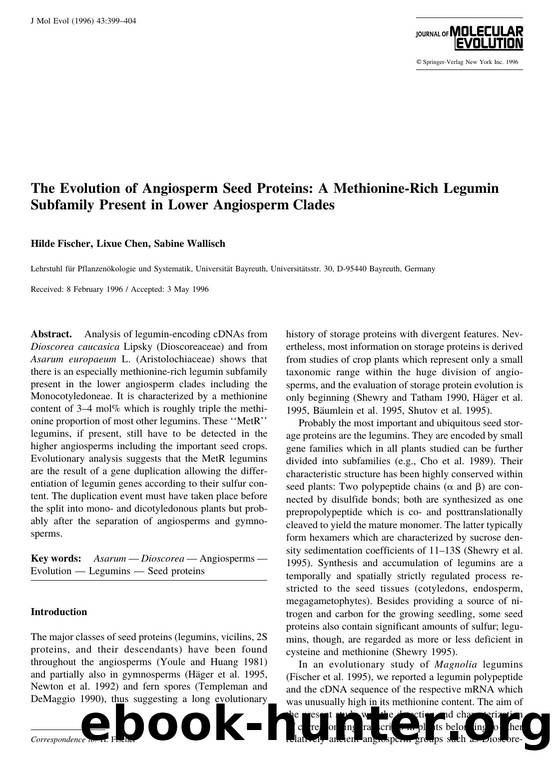 The Evolution of Angiosperm Seed Proteins: A Methionine-Rich Legumin Subfamily Present in Lower Angiosperm Clades by Fischer H. et al
