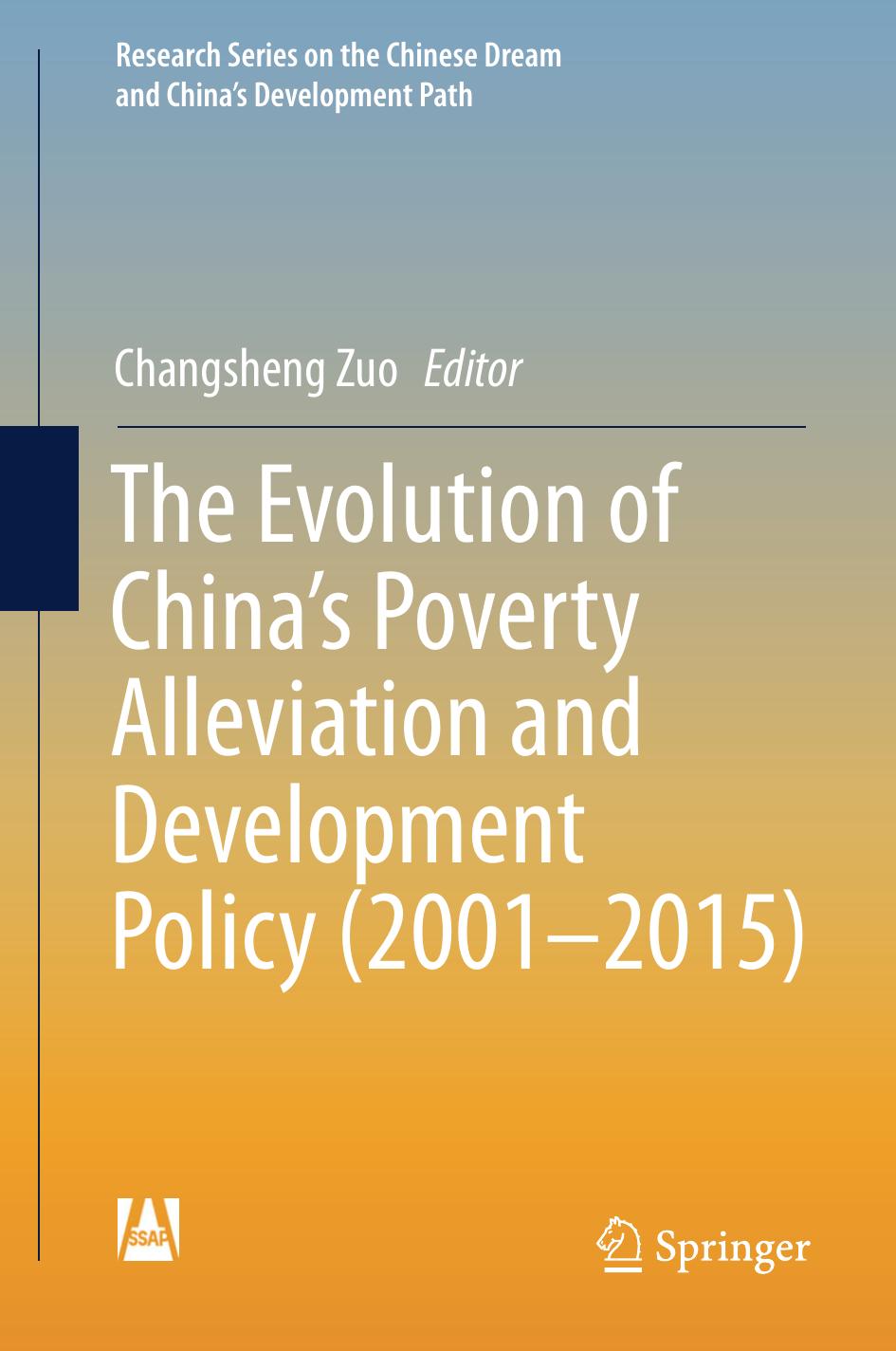 The Evolution of China's Poverty Alleviation and Development Policy (2001-2015) by Changsheng Zuo
