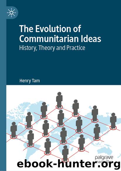 The Evolution of Communitarian Ideas by Henry Tam