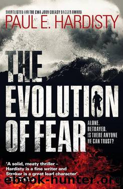 The Evolution of Fear by Paul E. Hardisty