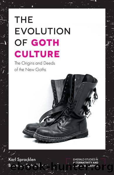 The Evolution of Goth Culture by Karl Spracklen Beverley Spracklen