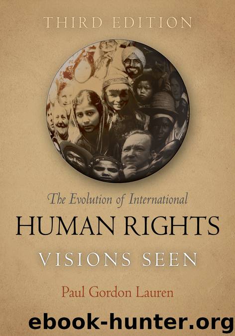 The Evolution of International Human Rights by Lauren Paul Gordon;