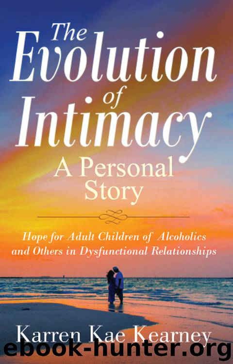 The Evolution of Intimacy by Karren Kae Kearney