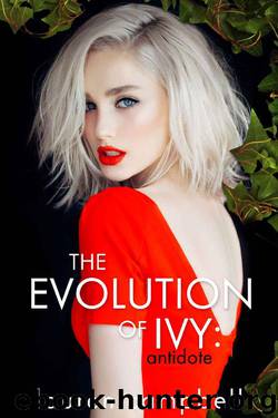 The Evolution of Ivy: Antidote (The Evolution of Ivy, Volume 2) by Lauren Campbell
