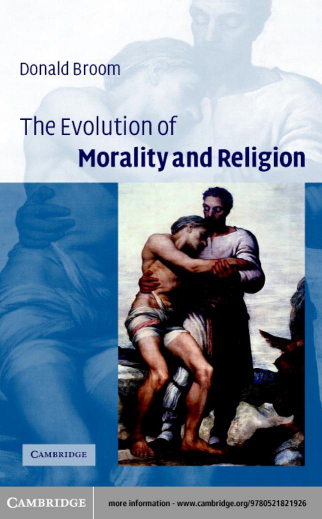 The Evolution of Morality and Religion by Donald M. Broom