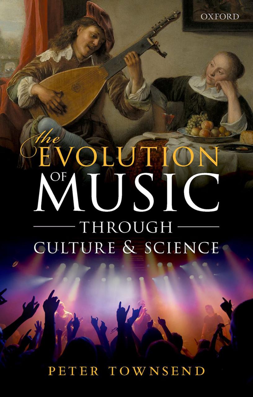 The Evolution of Music: Through Culture and Science by Peter Townsend