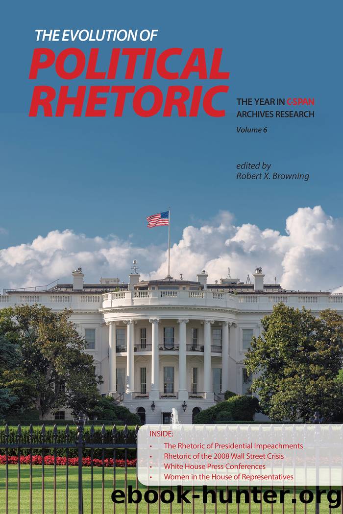 The Evolution of Political Rhetoric: The Year in C-SPAN Archives Research, Volume 6 by Robert X. Browning