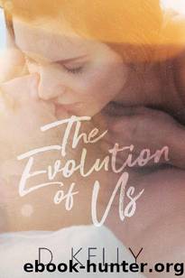 The Evolution of Us by D. Kelly