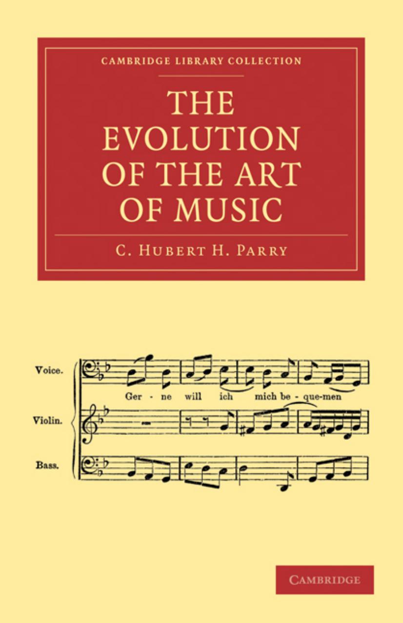 The Evolution of the Art of Music by C. Hubert H. Parry