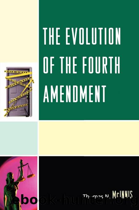 The Evolution of the Fourth Amendment by McInnis Thomas N.;