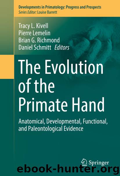 The Evolution of the Primate Hand by Tracy L. Kivell Pierre Lemelin Brian G. Richmond & Daniel Schmitt