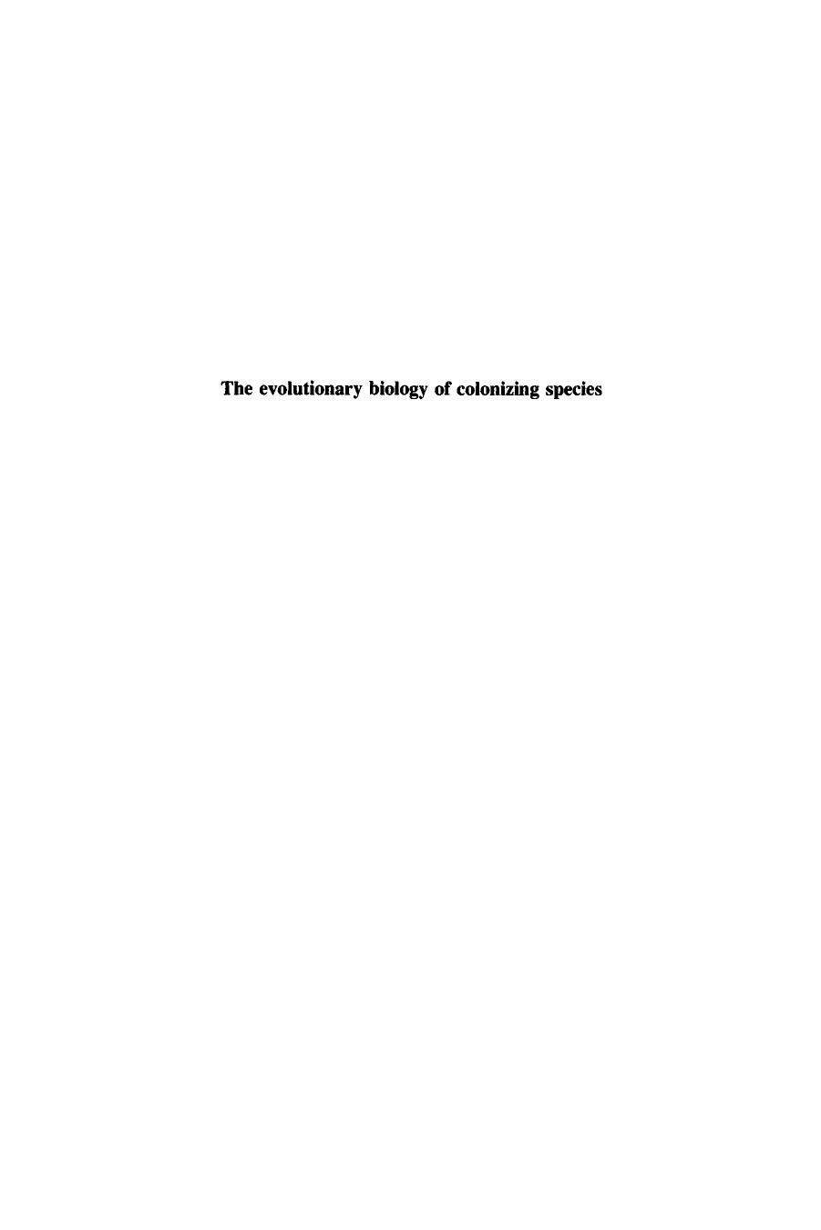 The Evolutionary Biology of Colonizing Species by Peter Angas Parsons