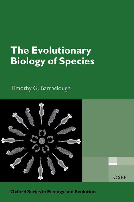The Evolutionary Biology of Species by Timothy G. Barraclough