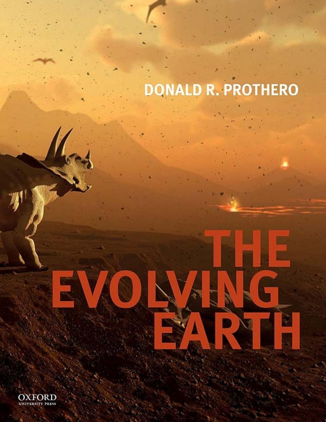 The Evolving Earth By Donald R. Prothero by Unknown