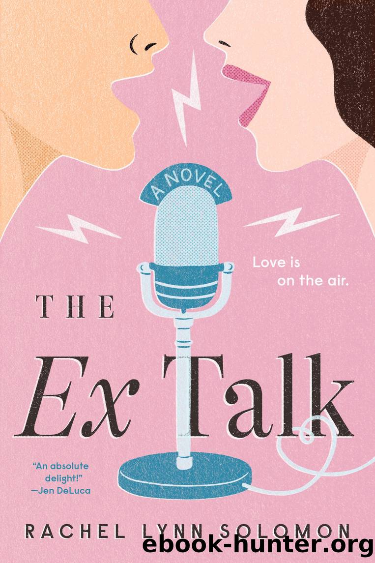 The Ex Talk by Rachel Lynn Solomon