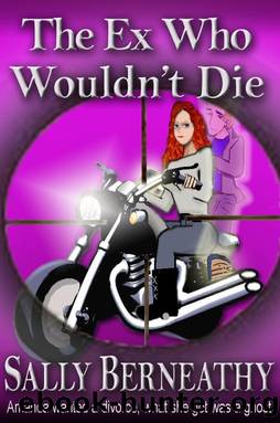 The Ex Who Wouldn't Die (Charley's Ghost Book 1) by Sally Berneathy