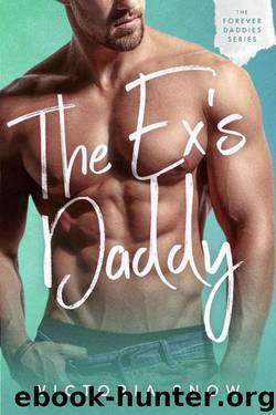 The Ex's Daddy (Forever Daddies Book 2) by Victoria Snow