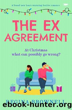 The Ex-Agreement: A brand new heartwarming festive romance by Regina Brownell