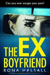 The Ex-Boyfriend by Rona Halsall