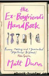The Ex-Boyfriend's Handbook by Matt Dunn