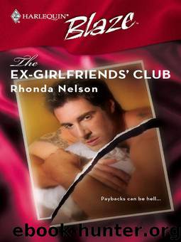 The Ex-Girlfriends' Club by Nelson Rhonda