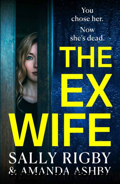 The Ex-Wife by Sally Rigby & Amanda Ashby